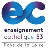 ENSEIGNEMENT CATHOLIQUE DE LA MAYENNE